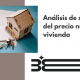 Análisis del precio de nueva vivienda