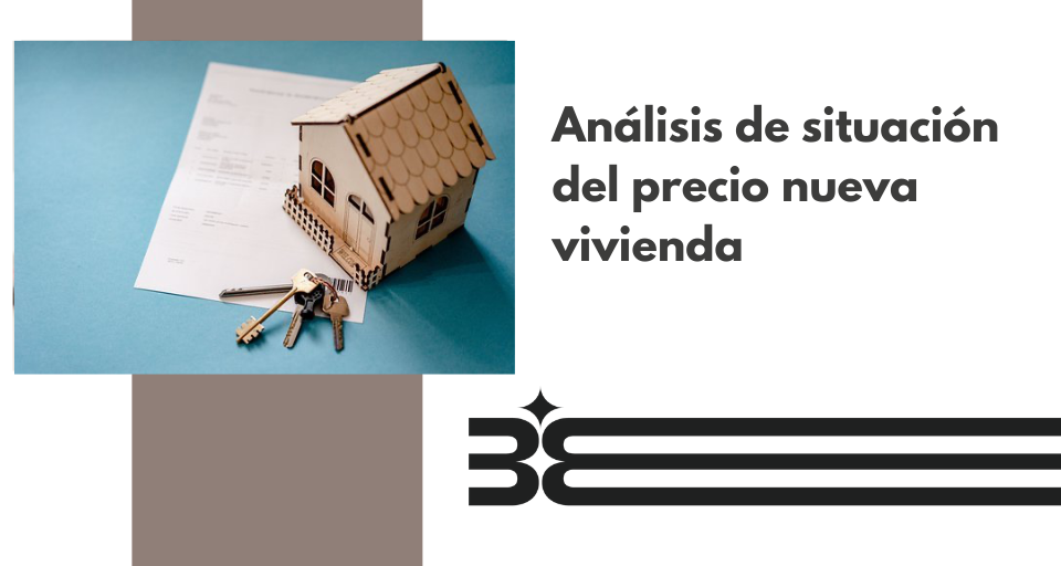 Análisis del precio de nueva vivienda